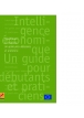 Intelligence économique : un guide pour débutants et praticiens