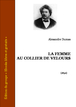 Alexandre Dumas - La femme au collier de velours