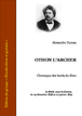 Alexandre Dumas - Othon l'archer