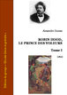 Alexandre Dumas - Robin Hood, le prince des voleurs