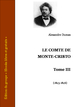 Alexandre Dumas père - Le comte de Monte-Cristo - Tome III