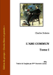 Charles Dickens - L'ami commun - tome 1