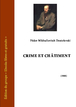 Dostoïevski - Crime et châtiment