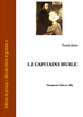Émile Zola - Le capitaine Burle