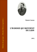 Gaston Leroux - L'homme qui revient de loin