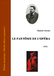 Gaston Leroux - Le fantôme de l'opéra