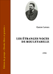 Gaston Leroux - Les étranges noces de Rouletabille