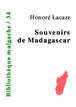 Honoré Lacaze - Souvenirs de Madagascar