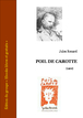 Jules Renard - Poil de carotte