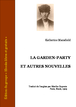 Katherine Mansfield - La garden-party et autres nouvelles