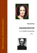 Mary Shelley - Frankenstein ou le Prométhée moderne
