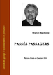 Michel Batifoille - Passés passagers