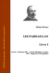 Michel Zévaco - Les pardaillan - livre i