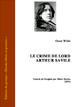 Oscar Wilde - Le crime de Lord Arthur Savile