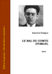 Raymond Radiguet - La bal du comte d'Orgel