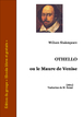 Shakespeare - Othello ou le maure de Venise