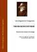 Tourgueniev - Trois rencontres