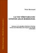 Victor Barrucand - La vie véritable du citoyen Jean Rossignol