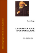 Victor Hugo - Le dernier jour d'un condamné