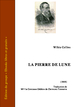 Wilkie Collins - La pierre de lune