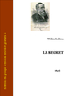 Wilkie Collins - Le secret