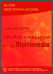 Guide des formations en arts graphiques et du multimédia