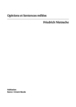 Friedrich Nietzsche : Opinions et Sentences mêlées