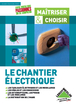 Le chantier électrique