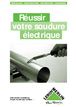 Réussir votre soudure électrique