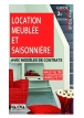 Location meublée et saisonnière 2ème édition - Guide pratique avec modèles de contrats