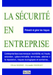 La sécurité en entreprise