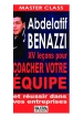 XV leçons pour coacher votre équipe et réussir dans vos entreprise