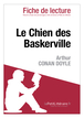 Le Chien des Baskerville de Arthur Conan Doyle (Fiche de lecture)