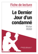 Le Dernier Jour d'un condamné de Victor Hugo (Fiche de lecture)