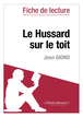 Le Hussard sur le toit de Jean Giono (Fiche de lecture)