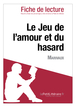 Le Jeu de l'amour et du hasard de Marivaux (Fiche de lecture)