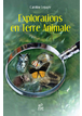 Explorations en terre animale