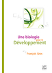 Une Biologie pour le Développement