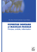 Expertise dentaire et maxillo-faciale