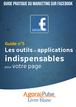 Les outils et applications indispensables pour votre page Facebook