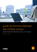 Guide des bonnes pratiques des médias sociaux