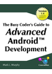 The Busy Coder's Guide to Advanced Android Development