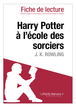 Harry Potter à l'école des sorciers de J. K. Rowling (Fiche de lecture)