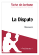 La Dispute de Marivaux (Fiche de lecture)