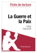 La Guerre et la Paix de Tolstoï (Fiche de lecture)