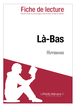 Là-Bas de Huysmans (Fiche de lecture)