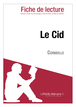 Le Cid de Corneille (Fiche de lecture)