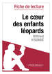 Le cur des enfants léopards de Wilfried N'Sondé (Fiche de lecture)