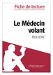 Le Médecin volant de Molière (Fiche de lecture)