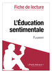 L'Éducation sentimentale de Flaubert (Fiche de lecture)